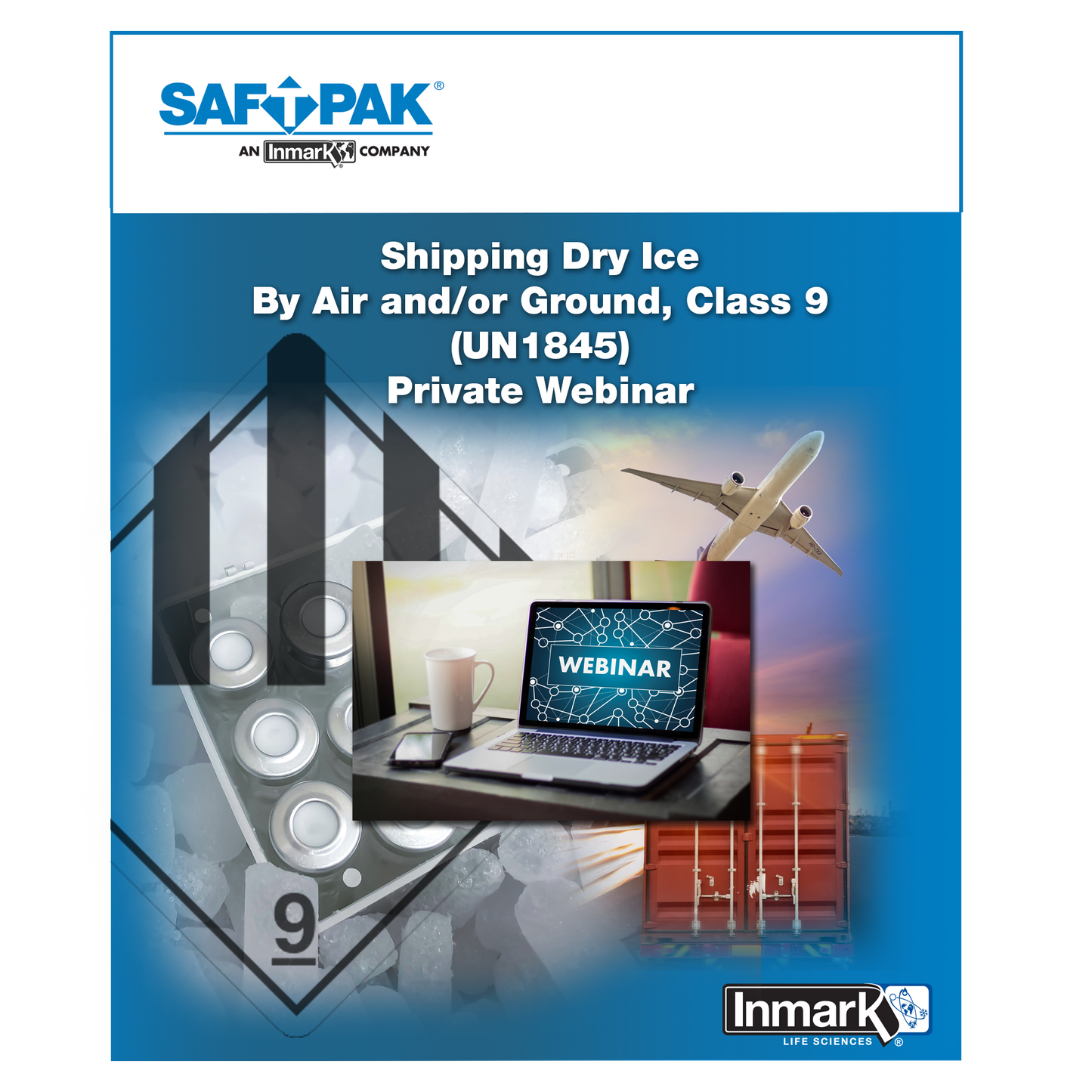 Shipping Dry Ice by Air and/or Ground (UN1845) - Private Webinar